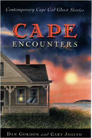 Cape Encounters: Contemporary Cape Cod Ghost Stories. Oral histories of haunted houses on Cape Cod.